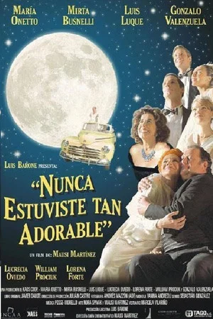 Постер: Nunca estuviste tan adorable