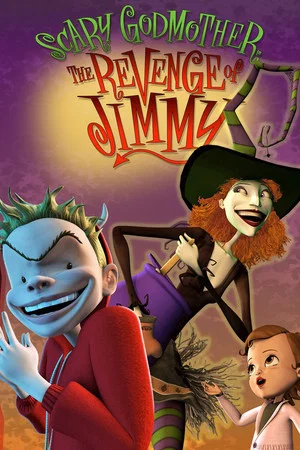 Постер: Scary Godmother: The Revenge of Jimmy