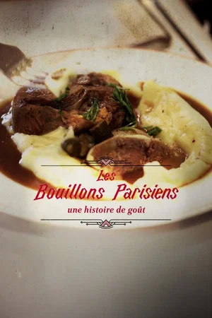 Постер: Les bouillons parisiens, une histoire de goût