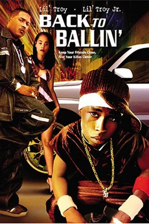 Постер: Back to Ballin'