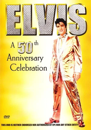 Постер: Elvis: A 50th Anniversary Celebration