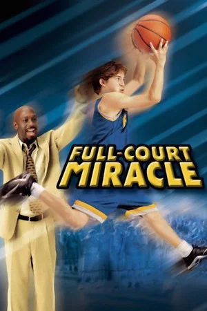 Постер: Full-Court Miracle