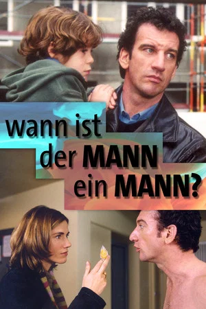 Постер: Wann ist der Mann ein Mann?