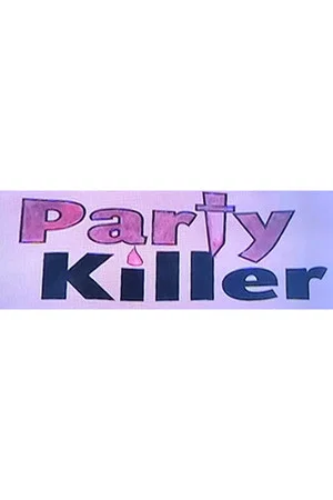Постер: Party Killer