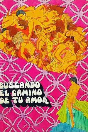 Постер: Buscando el camino de tu amor