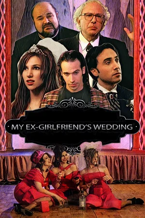 Постер: My X-Girlfriend's Wedding Reception