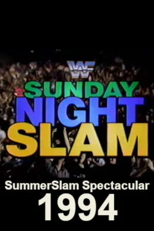 Постер: WWF SummerSlam Spectacular 1994: Sunday Night Slam
