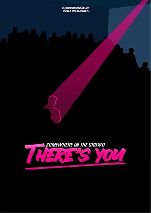 Постер: Somewhere in the crowd there's you