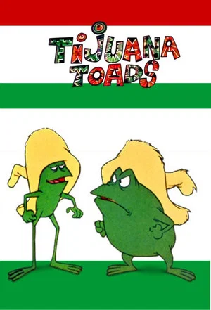 Постер: Tijuana Toads
