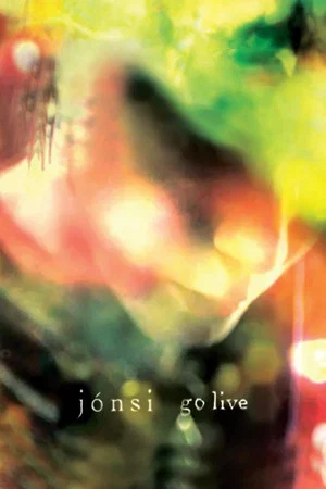 Постер: Jónsi: Go Live