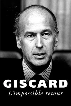 Постер: Giscard, l'impossible retour