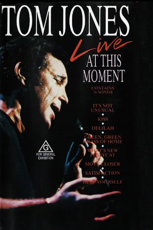 Постер: Tom Jones – Live At This Moment