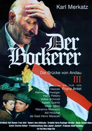 Постер: Der Bockerer III - Die Brücke von Andau
