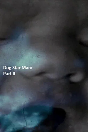 Постер: Dog Star Man: Part II