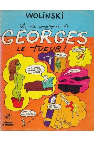 Постер: La Vie sentimentale de Georges le tueur