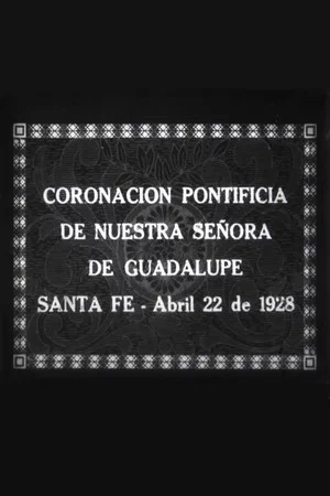 Постер: Coronación Pontificia de Nuestra Señora de Guadalupe