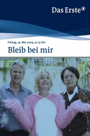Постер: Bleib bei mir