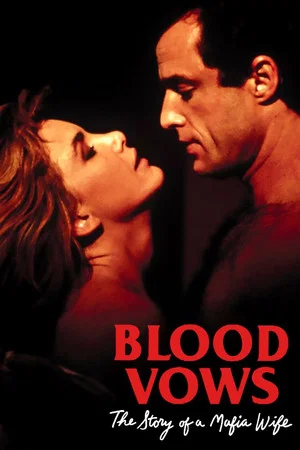 Постер: Blood Vows: The Story of a Mafia Wife