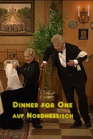 Постер: Dinner for One auf Nordhessisch: Als so wie Alszus