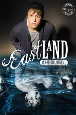 Постер: Eastland: An Original Musical