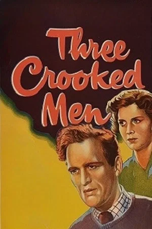 Постер: Three Crooked Men