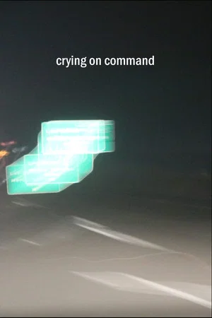 Постер: Crying on Command