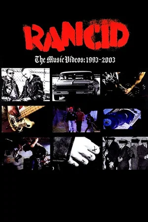 Постер: Rancid: The Music Videos: 1993-2003
