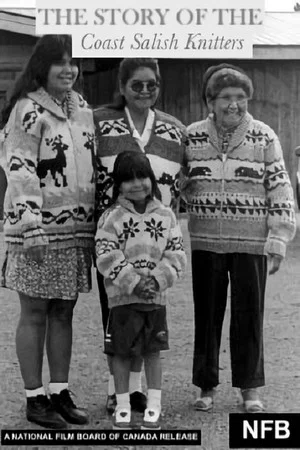 Постер: The Story of the Coast Salish Knitters
