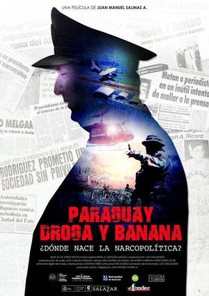 Постер: Paraguay, Droga y Banana