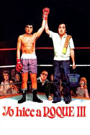 Постер: Yo hice a Roque III