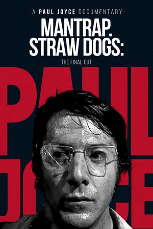 Постер: Mantrap – Straw Dogs: The Final Cut