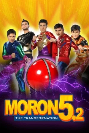 Постер: Moron 5.2: The Transformation