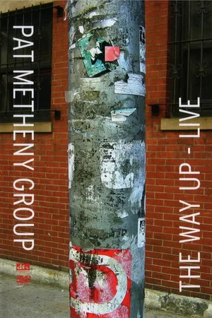 Постер: Pat Metheny Group: The Way Up - Live