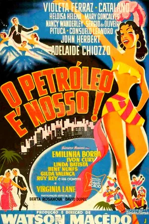 Постер: O Petróleo é Nosso