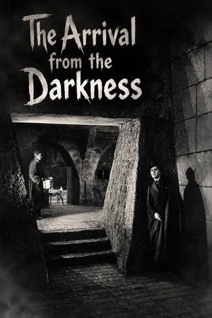 Постер: The Arrival from the Darkness