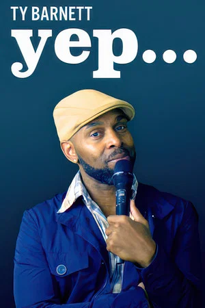 Постер: Ty Barnett: Yep