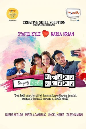 Постер: Sayang Achu Ketat-Ketat