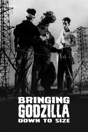 Постер: Bringing Godzilla Down to Size: The Art of Japanese Special Effects