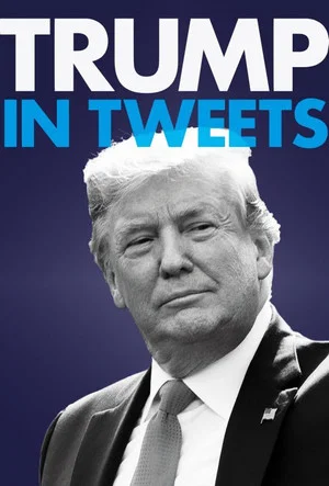 Постер: Trump in Tweets