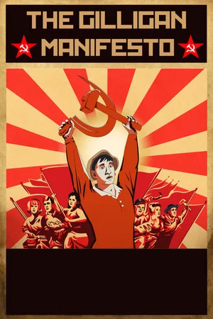 Постер: The Gilligan Manifesto