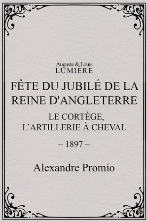 Постер: Fête du jubilé de la reine d'Angleterre : le cortège, l’artillerie à cheval