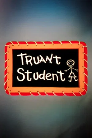 Постер: Truant Student