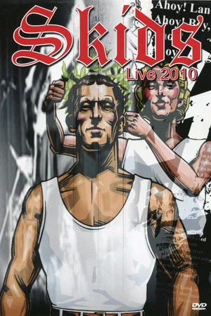 Постер: Skids Live 2010