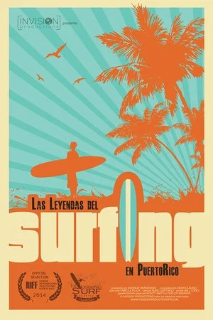 Постер: Las leyendas del surfing en Puerto Rico