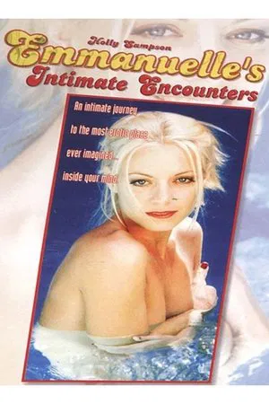 Постер: Emmanuelle 2000: Emmanuelle's Intimate Encounters