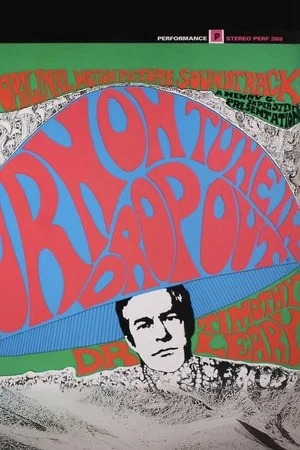 Постер: Turn On, Tune In, Drop Out