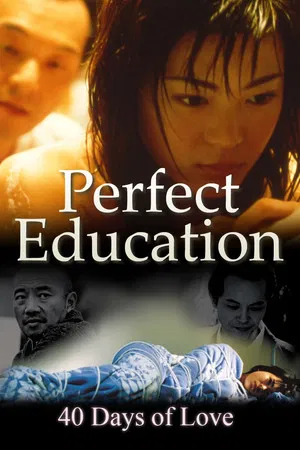 Постер: Perfect Education: 40 Days of Love
