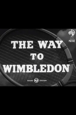 Постер: The Way to Wimbledon