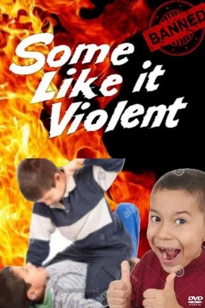 Постер: Some Like It Violent