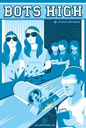 Постер: Bots High